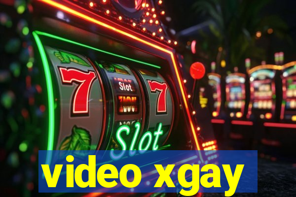 video xgay